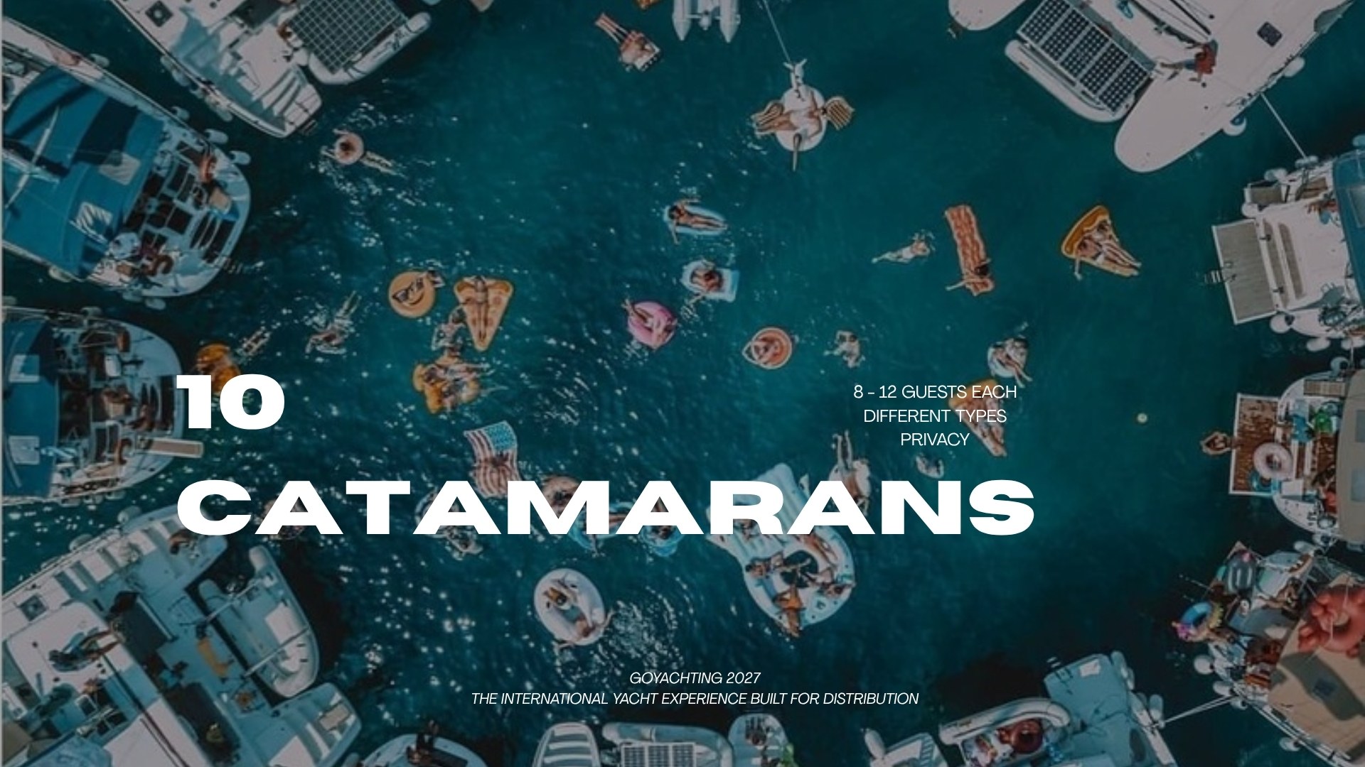 Deck slide: ten catamarans