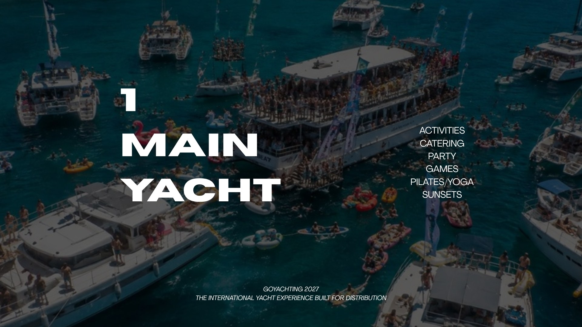 Deck slide: one main yacht